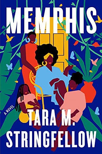 Book Club: Book for January is Memphis by Tara M. Stringfellow